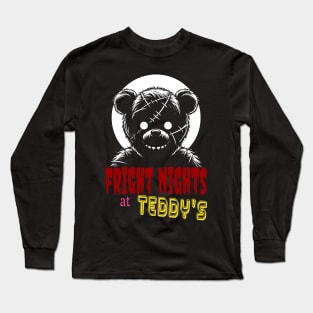 Fright Night at Teddy's Long Sleeve T-Shirt